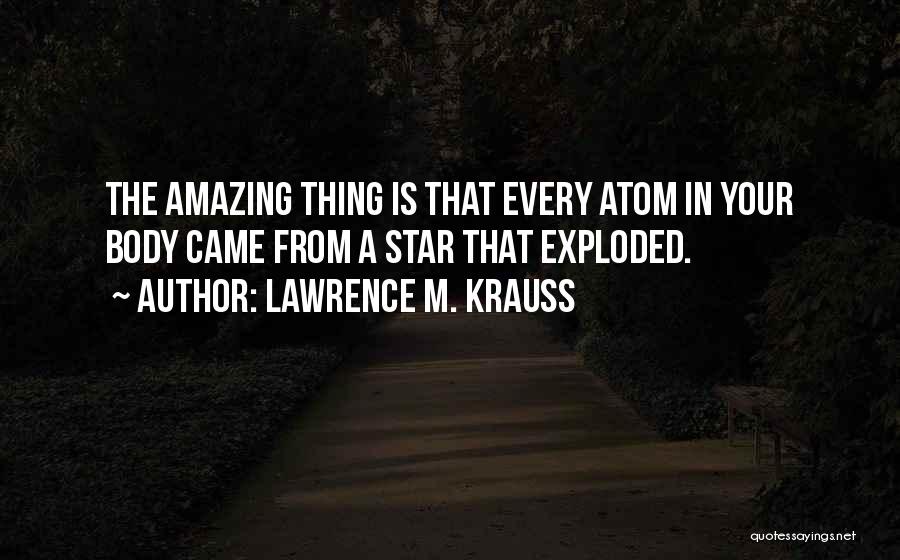Lawrence M. Krauss Quotes 997423