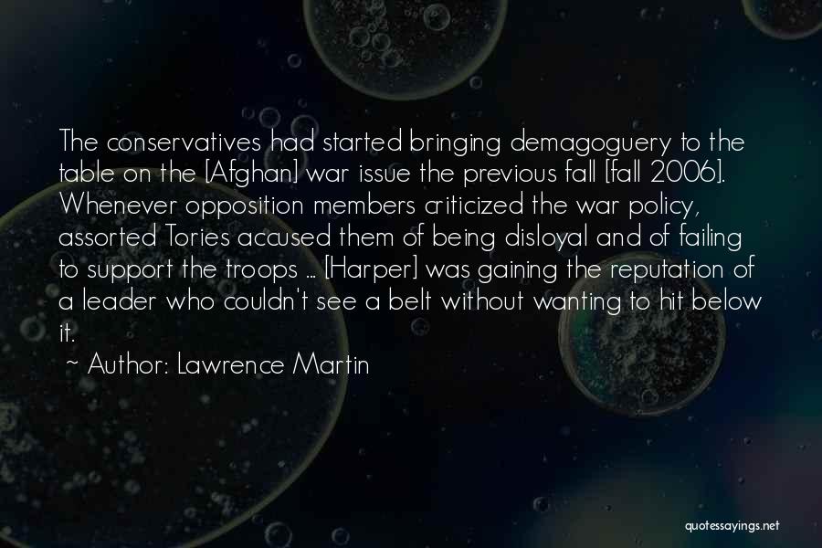 Lawrence Martin Quotes 2108024