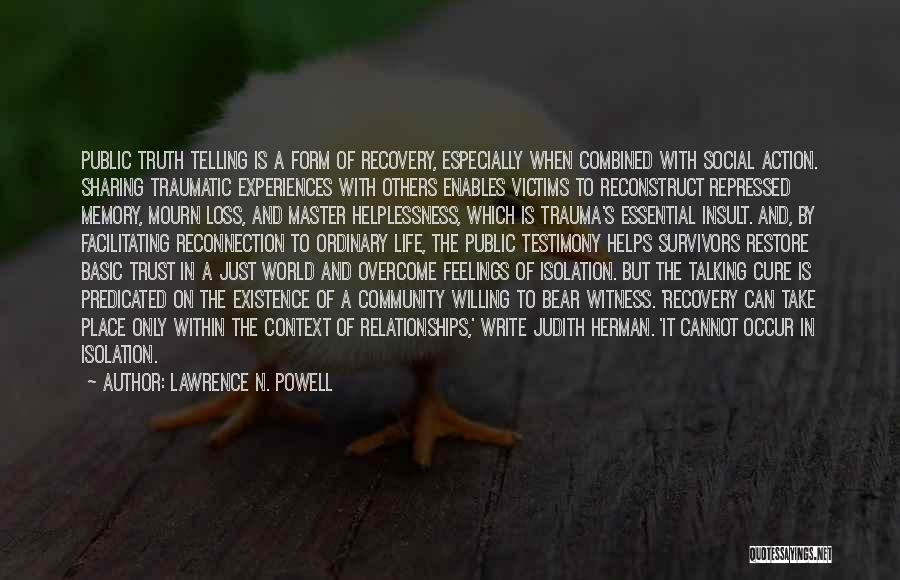 Lawrence N. Powell Quotes 322901