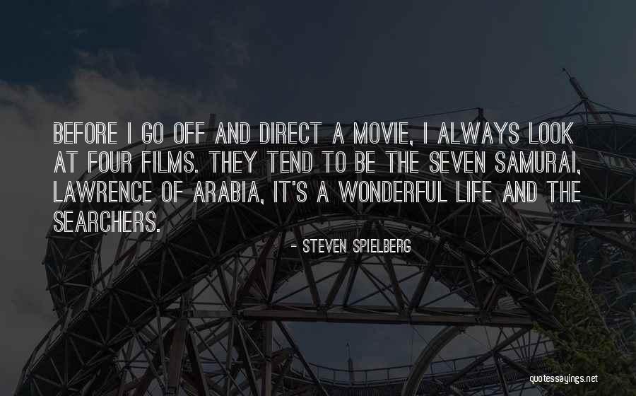 Lawrence Of Arabia Movie Quotes By Steven Spielberg Lawrence Of Arabia Movie Quotes By Steven Spielberg