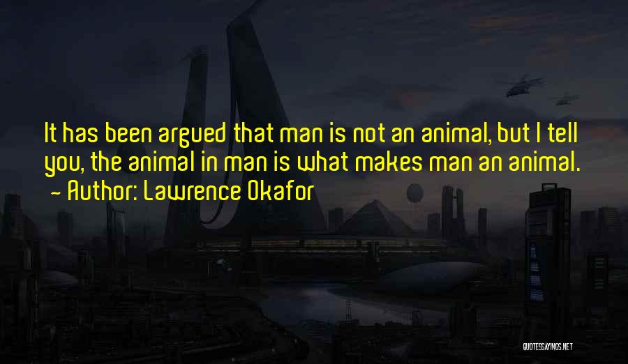 Lawrence Okafor Quotes 323297