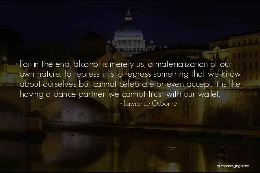 Lawrence Osborne Quotes 1404655 Lawrence Osborne Quotes 1404655