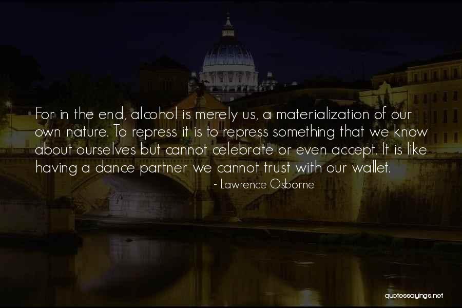 Lawrence Osborne Quotes 1404655