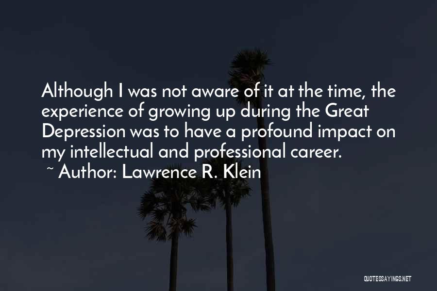Lawrence R. Klein Quotes 507519