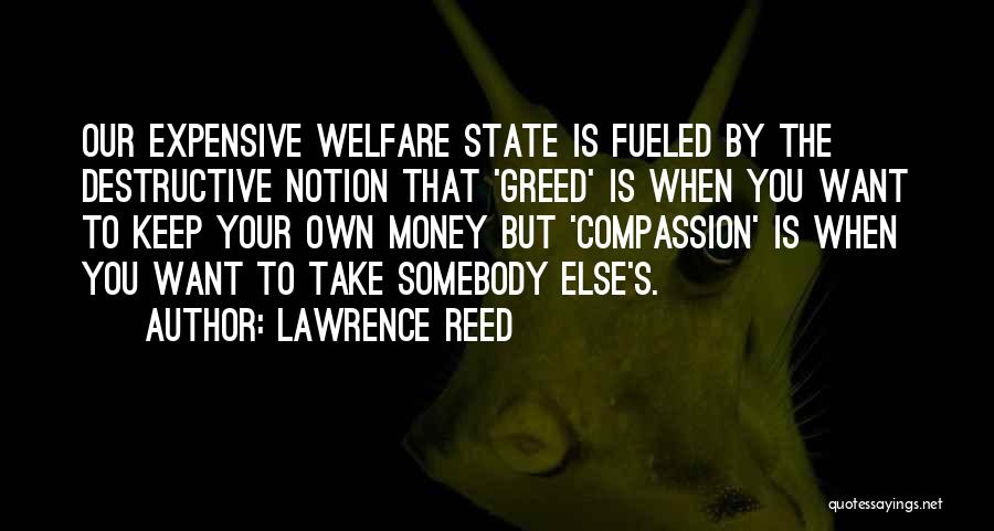 Lawrence Reed Quotes 1440679