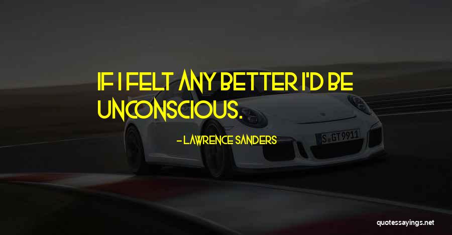 Lawrence Sanders Quotes 1644117 Lawrence Sanders Quotes 1644117