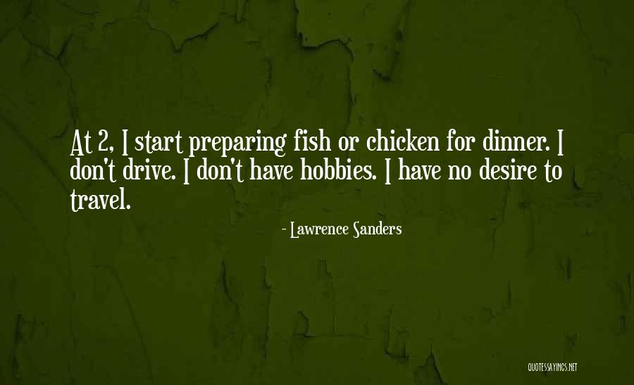 Lawrence Sanders Quotes 838618 Lawrence Sanders Quotes 838618