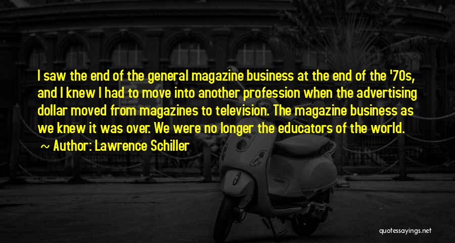 Lawrence Schiller Quotes 2150110
