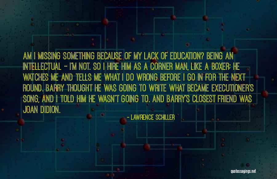 Lawrence Schiller Quotes 519298 Lawrence Schiller Quotes 519298