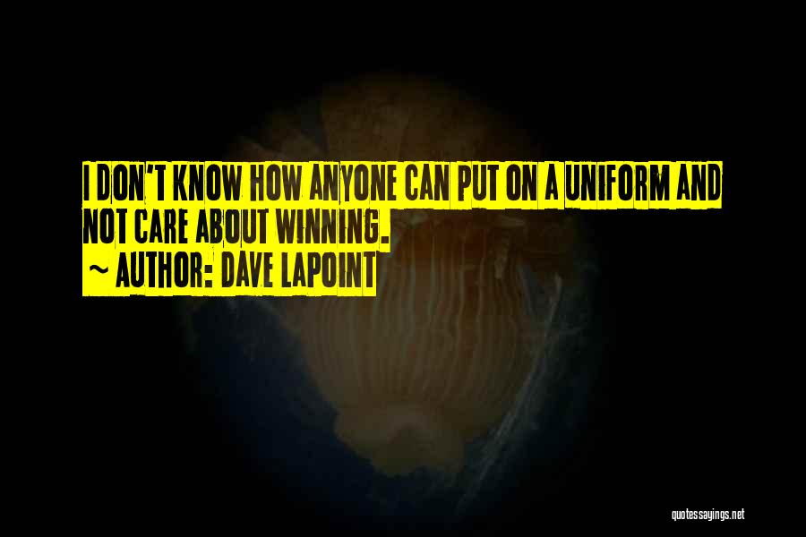 Lawrence Stern Quotes By Dave LaPoint