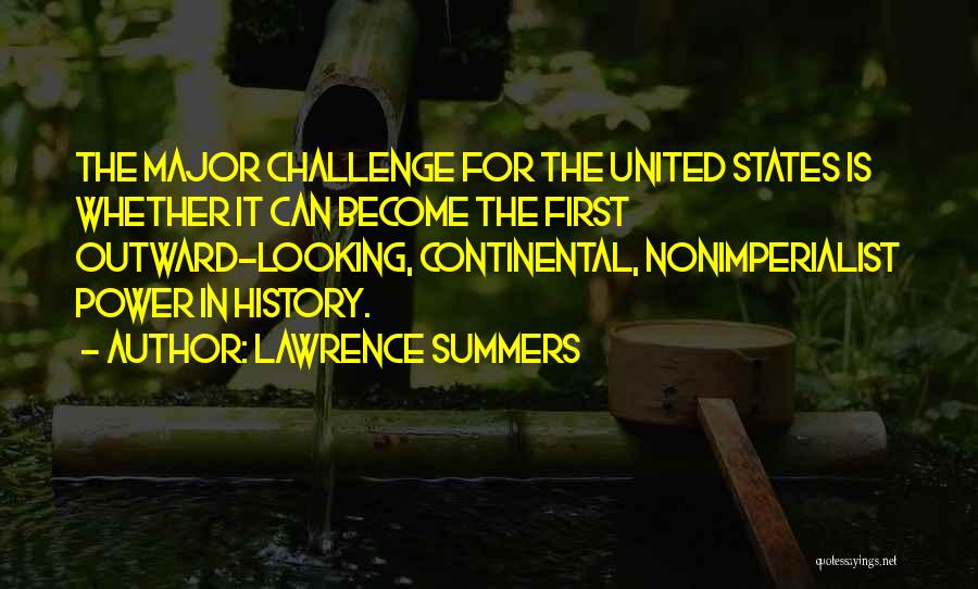 Lawrence Summers Quotes 1661350