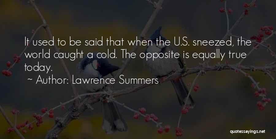 Lawrence Summers Quotes 2161367