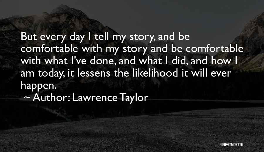 Lawrence Taylor Quotes 1150655