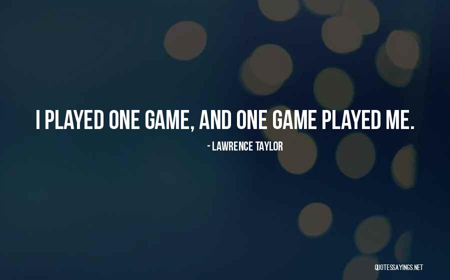 Lawrence Taylor Quotes 1310305