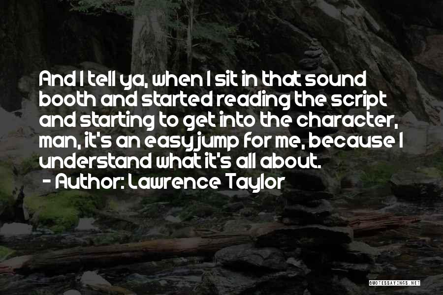 Lawrence Taylor Quotes 1494633