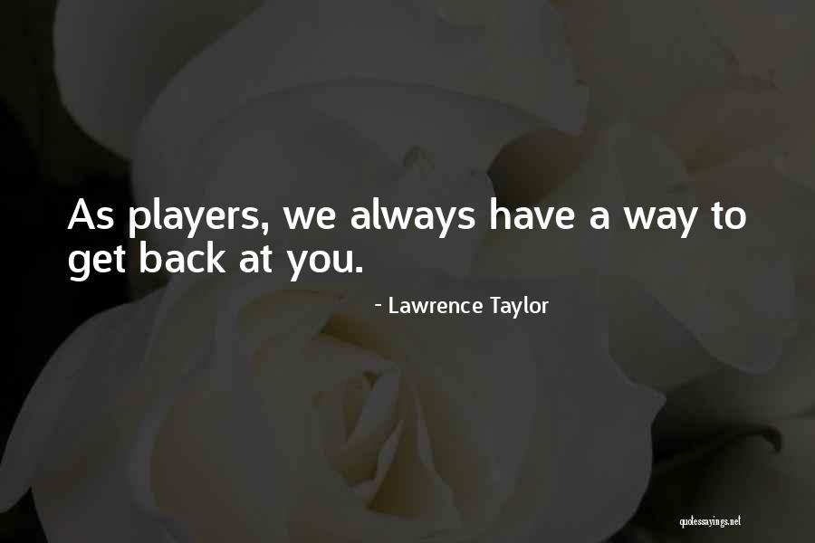 Lawrence Taylor Quotes 2045533