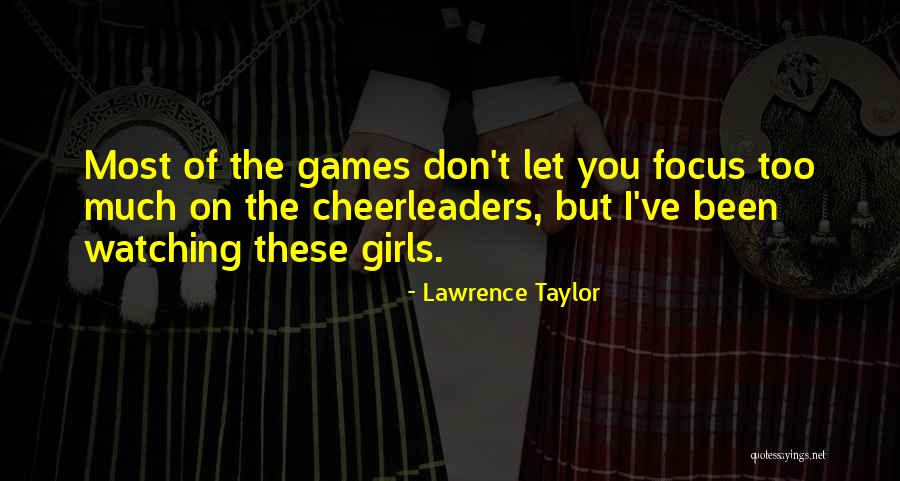 Lawrence Taylor Quotes 267412