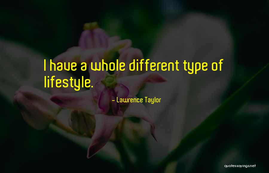 Lawrence Taylor Quotes 405110