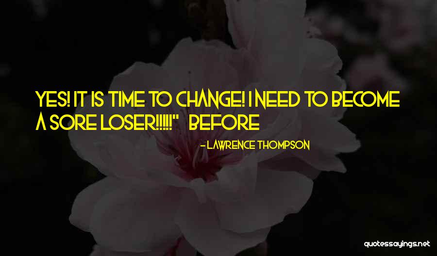 Lawrence Thompson Quotes 312991 Lawrence Thompson Quotes 312991