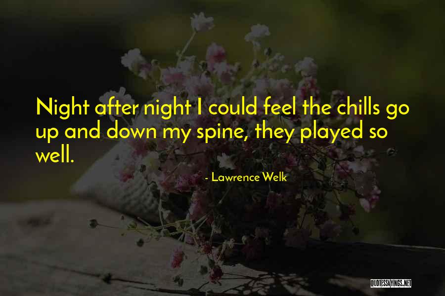 Lawrence Welk Quotes 1899838