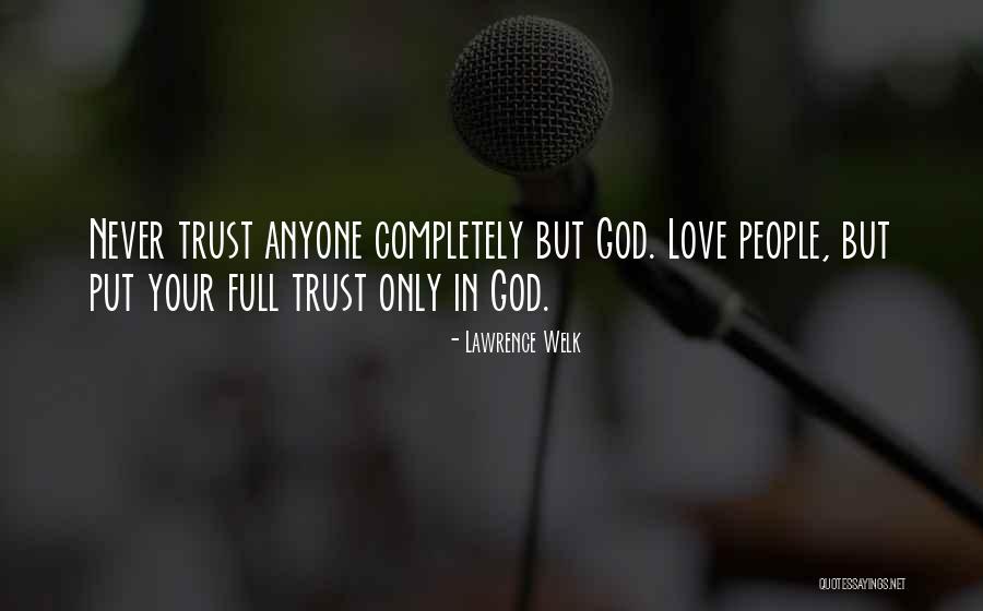 Lawrence Welk Quotes 2144289 Lawrence Welk Quotes 2144289