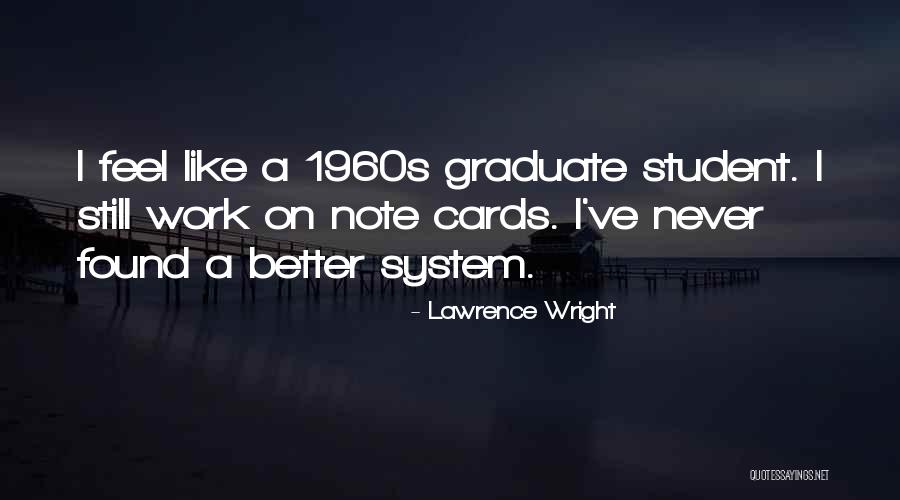 Lawrence Wright Quotes 1097476