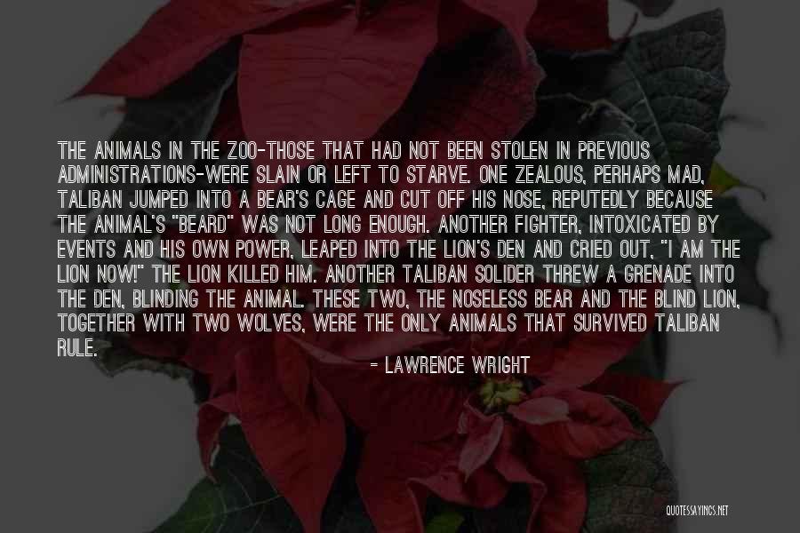 Lawrence Wright Quotes 1249702 Lawrence Wright Quotes 1249702