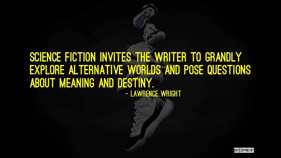 Lawrence Wright Quotes 1620761