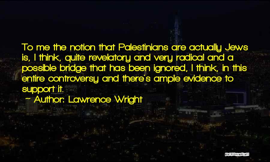Lawrence Wright Quotes 1643413