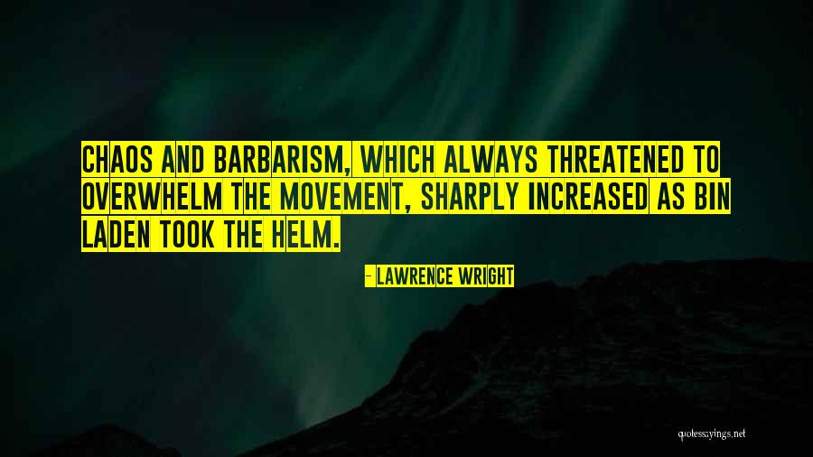 Lawrence Wright Quotes 1967721