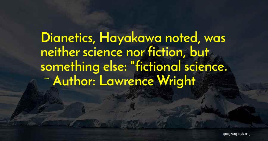Lawrence Wright Quotes 334165