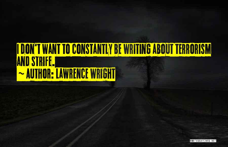 Lawrence Wright Quotes 491963