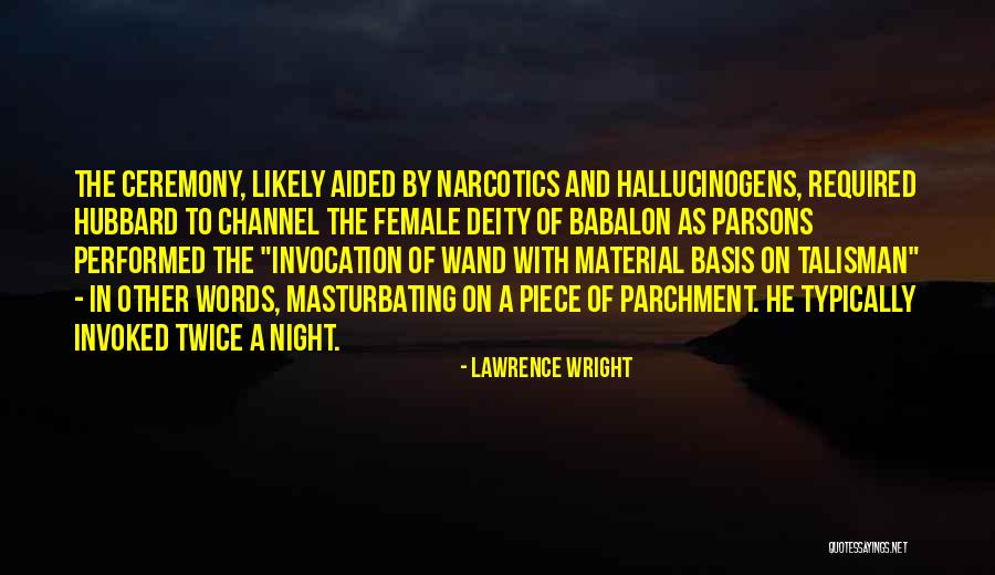 Lawrence Wright Quotes 589469