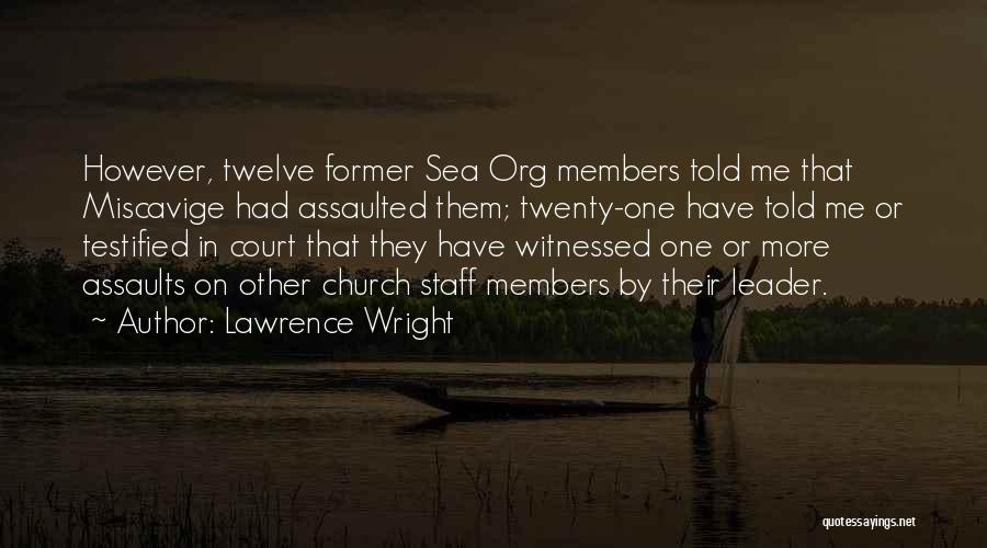 Lawrence Wright Quotes 735714