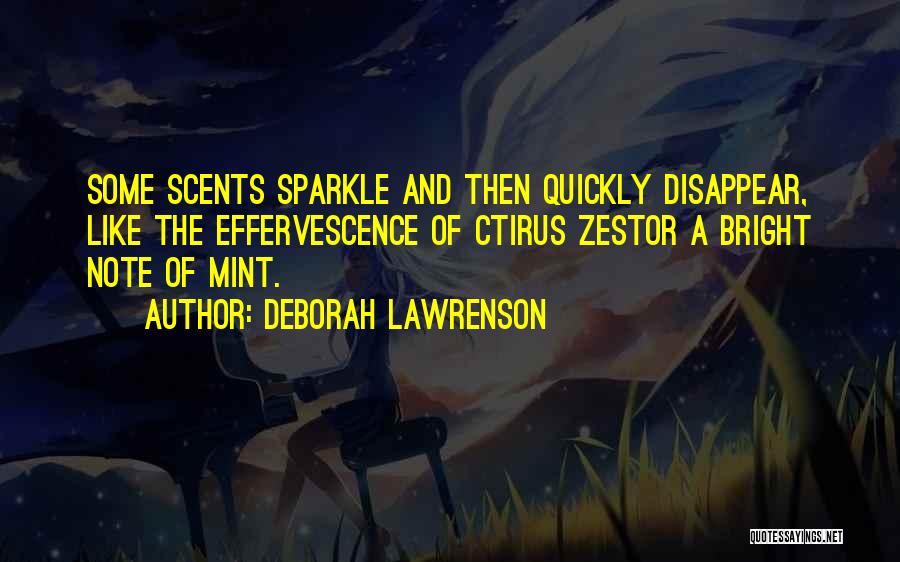 Lawrenson Quotes By Deborah Lawrenson