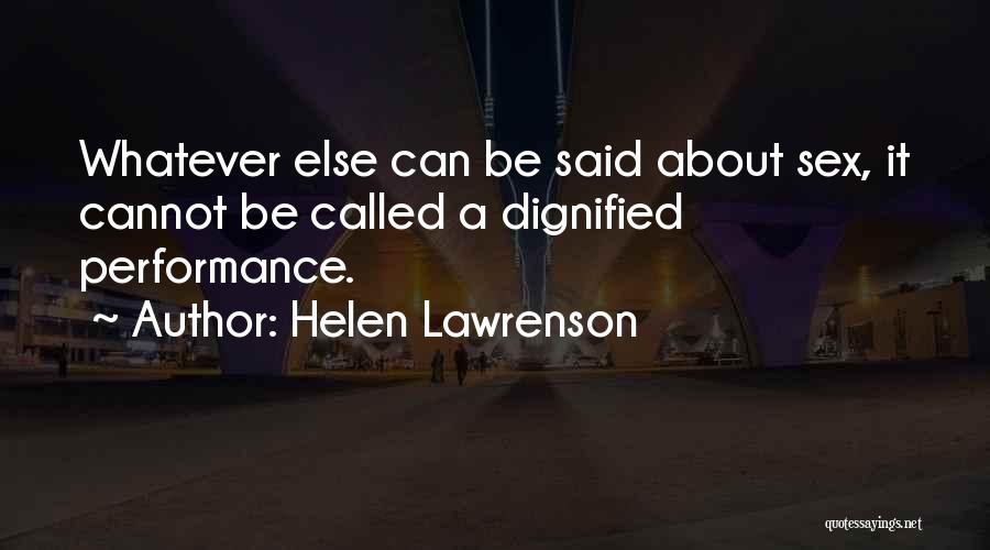 Lawrenson Quotes By Helen Lawrenson