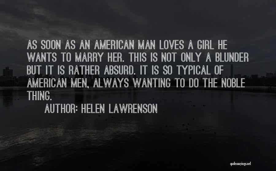 Lawrenson Quotes By Helen Lawrenson