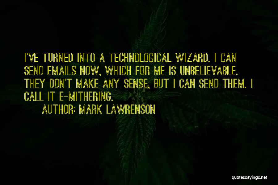 Lawrenson Quotes By Mark Lawrenson