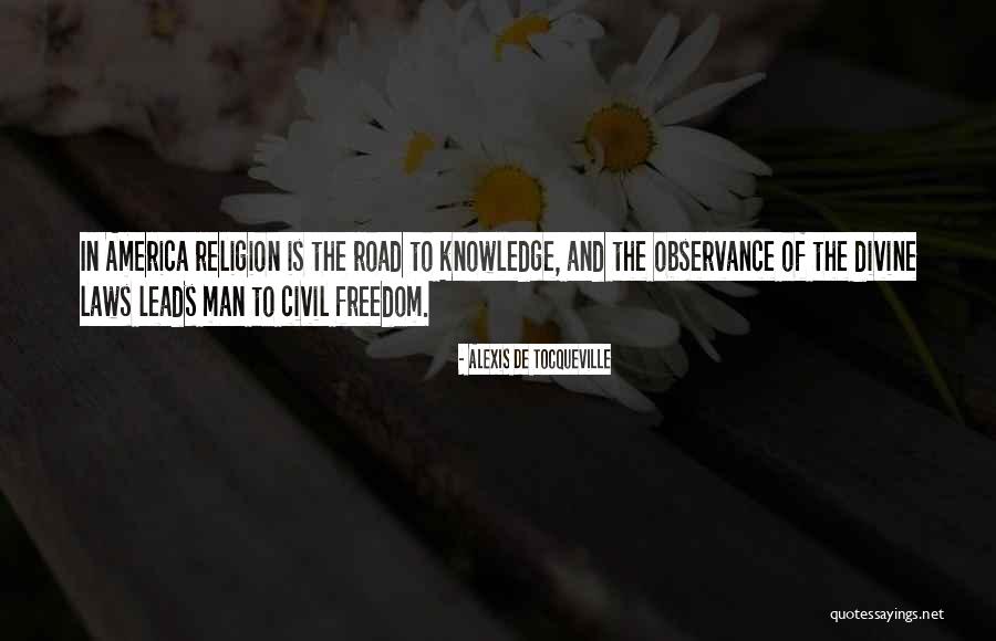 Laws And Freedom Quotes By Alexis De Tocqueville Laws And Freedom Quotes By Alexis De Tocqueville