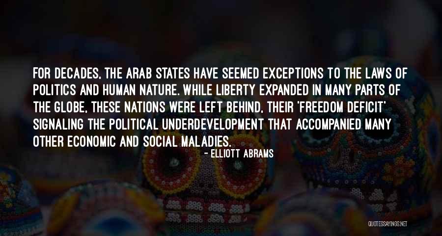 Laws And Freedom Quotes By Elliott Abrams Laws And Freedom Quotes By Elliott Abrams