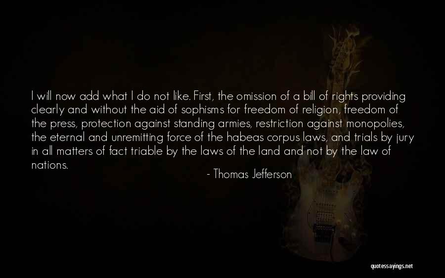 Laws And Freedom Quotes By Thomas Jefferson Laws And Freedom Quotes By Thomas Jefferson