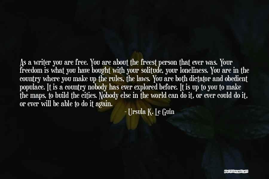 Laws And Freedom Quotes By Ursula K. Le Guin Laws And Freedom Quotes By Ursula K. Le Guin