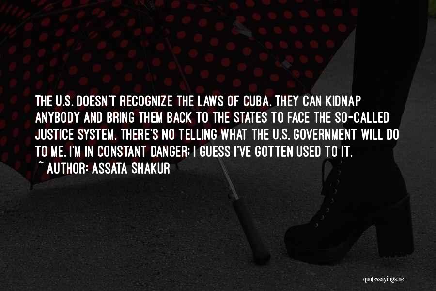 Laws And Justice Quotes By Assata Shakur