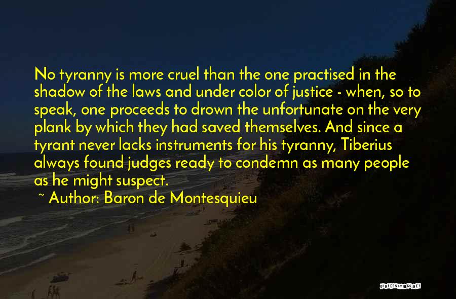 Laws And Justice Quotes By Baron De Montesquieu