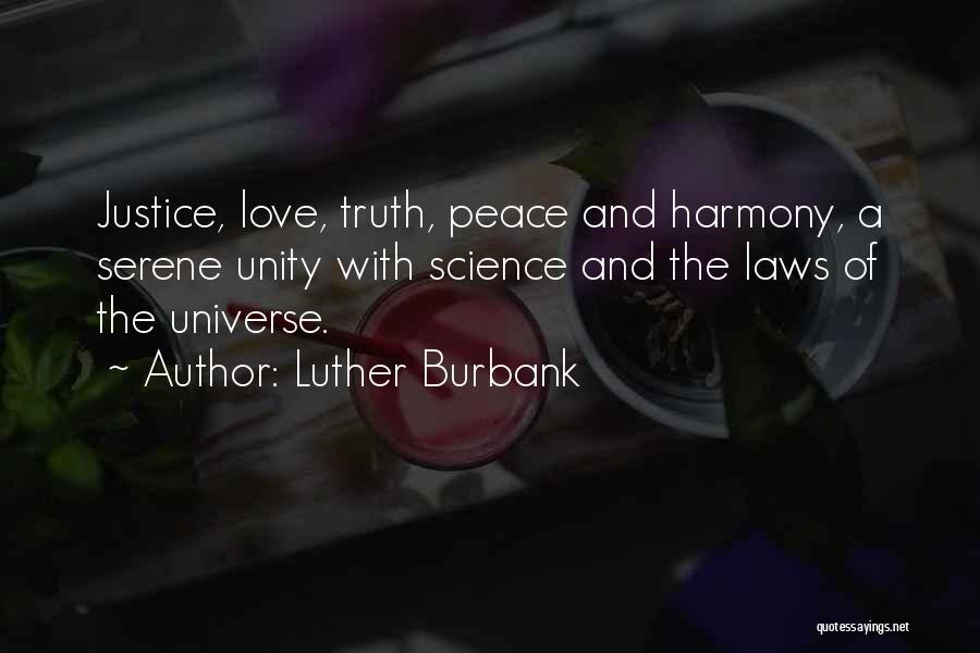 Laws And Justice Quotes By Luther Burbank