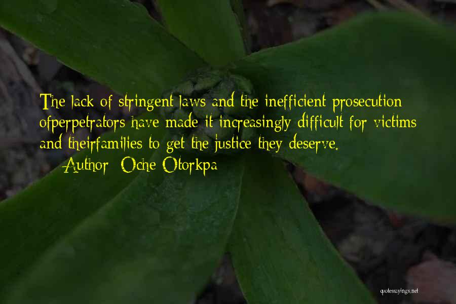 Laws And Justice Quotes By Oche Otorkpa