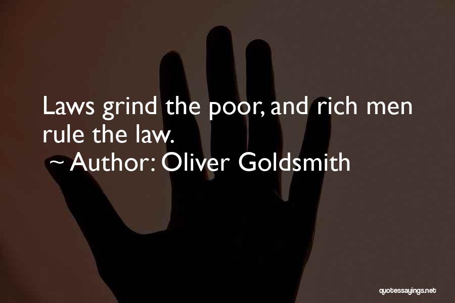 Laws And Justice Quotes By Oliver Goldsmith