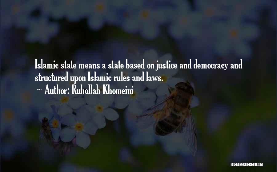 Laws And Justice Quotes By Ruhollah Khomeini