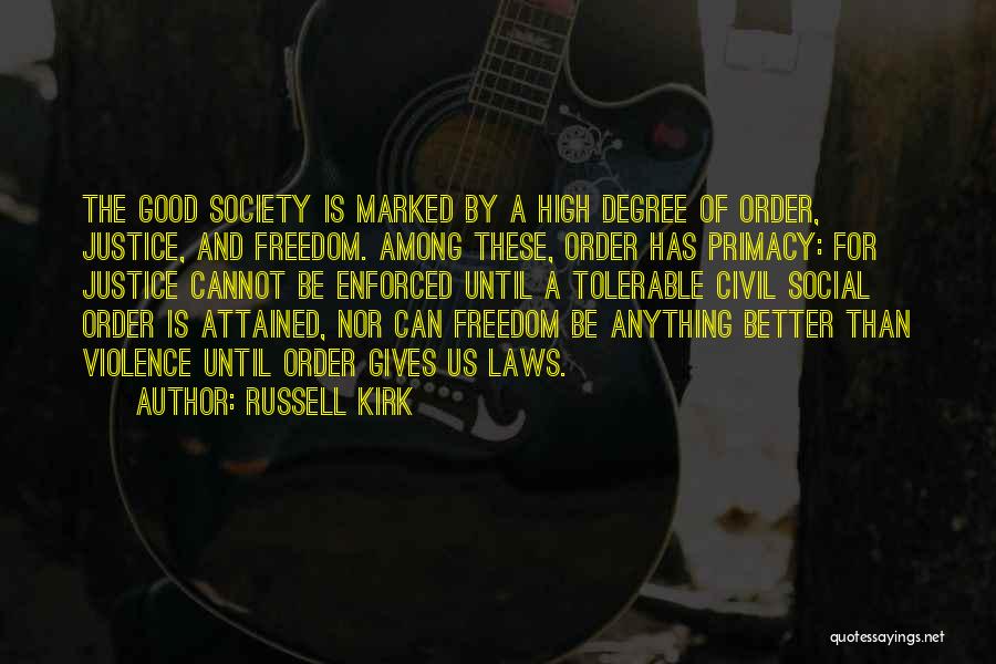 Laws And Justice Quotes By Russell Kirk
