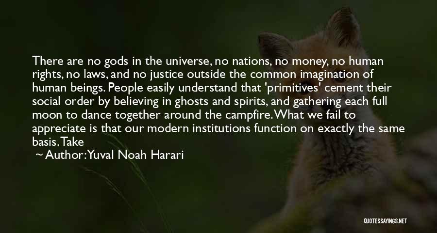 Laws And Justice Quotes By Yuval Noah Harari